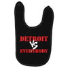 Detroit vs Everbody Baby Bibs