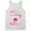 just once i want to be somebody elses fi̇rst choice Tank Top