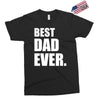 Best Dad Ever Exclusive T-shirt