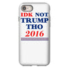 idk not trump though 2016 iPhone 8