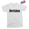 decision Exclusive T-shirt