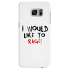 I Would  Like To Rage Samsung Galaxy S7 Edge
