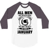 All Men Are Created Equal But Only The Best Are Born In June 3/4 Sleeve Shirt