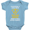 I'm Raising A Child With Childhood Cancer What's Your Super Power Baby Bodysuit