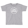 life lifecoach Toddler T-shirt