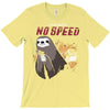 no speed T-Shirt