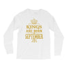 kings are born  september Long Sleeve Shirts