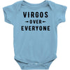Virgos Over Everyone Baby Bodysuit