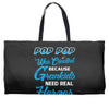 Pop-pop Was Created because Grankids Need Real Heroes Weekender Totes