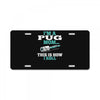i'm a pug mom License Plate