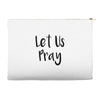 let us pray (2) Accessory Pouches