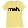 meh geek nerd t shirt funny humor retro Ladies Fitted T-Shirt