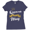 queens are born in may Ladies Fitted T-Shirt