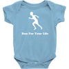 run for your life Baby Onesie