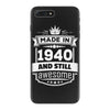 Made In 1940 And Still Awesome iPhone 7 Plus Case