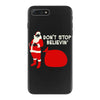 don't stop believin iPhone 7 Plus Case