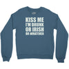 kiss me i'm drunk or irish Crewneck Sweatshirt