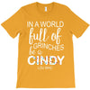 in a world full of grinches be a cindy lou who T-Shirt