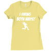 i swing both ways Ladies Fitted T-Shirt