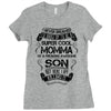 Super Cool Momma Of A Freaking Awesome Son Ladies Fitted T-Shirt