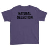 NATURAL SELECTION Youth Tee
