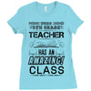 This 5 TH Grade Teacher Has An Amazing! Class Ladies Fitted T-Shirt