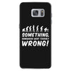Something Somewhere Went Terribly Wrong Samsung Galaxy S7