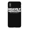 heavily medicated for your safety iPhoneX Case