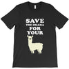 Save The Drama For Your Lama T-Shirt