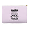 I Am An October Women Accessory Pouches