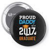 Class of 2017 Proud Daddy Graduation Pin-back button