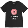 Donut Judge Me V-Neck Tee