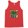 the hills have eyes Tank Top