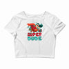 super dude Crop Top