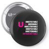 U=U Undetectable = Untransmittable Pin-back button