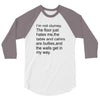 i'm not clumsy 3/4 Sleeve Shirt
