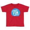 free fun fridays Toddler T-shirt