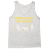How To Pick Up Chicks Tank Top