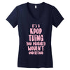 it's a kpop thing you probably wouldn't understand Women's V-Neck T-Shirt