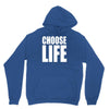 choose life Unisex Hoodie
