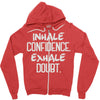 inhale confidence exhale doubt Zipper Hoodie