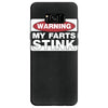 warning my farts stink, ideal gift, birthday present Samsung Galaxy S8