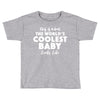 This is What The World's Coolest Baby Looks Like Toddler T-shirt