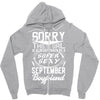 This Girl Is Taken By A Super Sexy September Boyfriend Zipper Hoodie