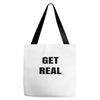 get real Tote Bags