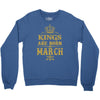 Kings Are Born In March Crewneck Sweatshirt