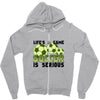 life's a game soccer Zipper Hoodie