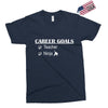 teacher career goals Exclusive T-shirt
