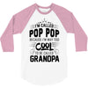 I Am Called Pop Pop... 3/4 Sleeve Shirt