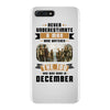 Never Underestimate A Man Who Watches The 100 And Was Born in December iPhone 7 Plus Case